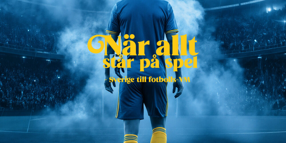 When everything is at stake – Sweden vs. Ukraine