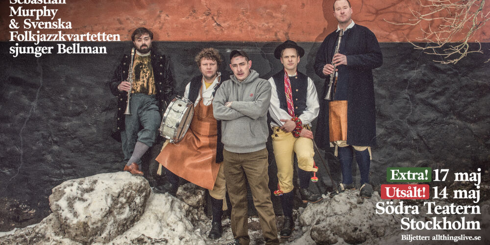 Sebastian Murphy & Svenska Folkjazzkvartetten Sing Bellman