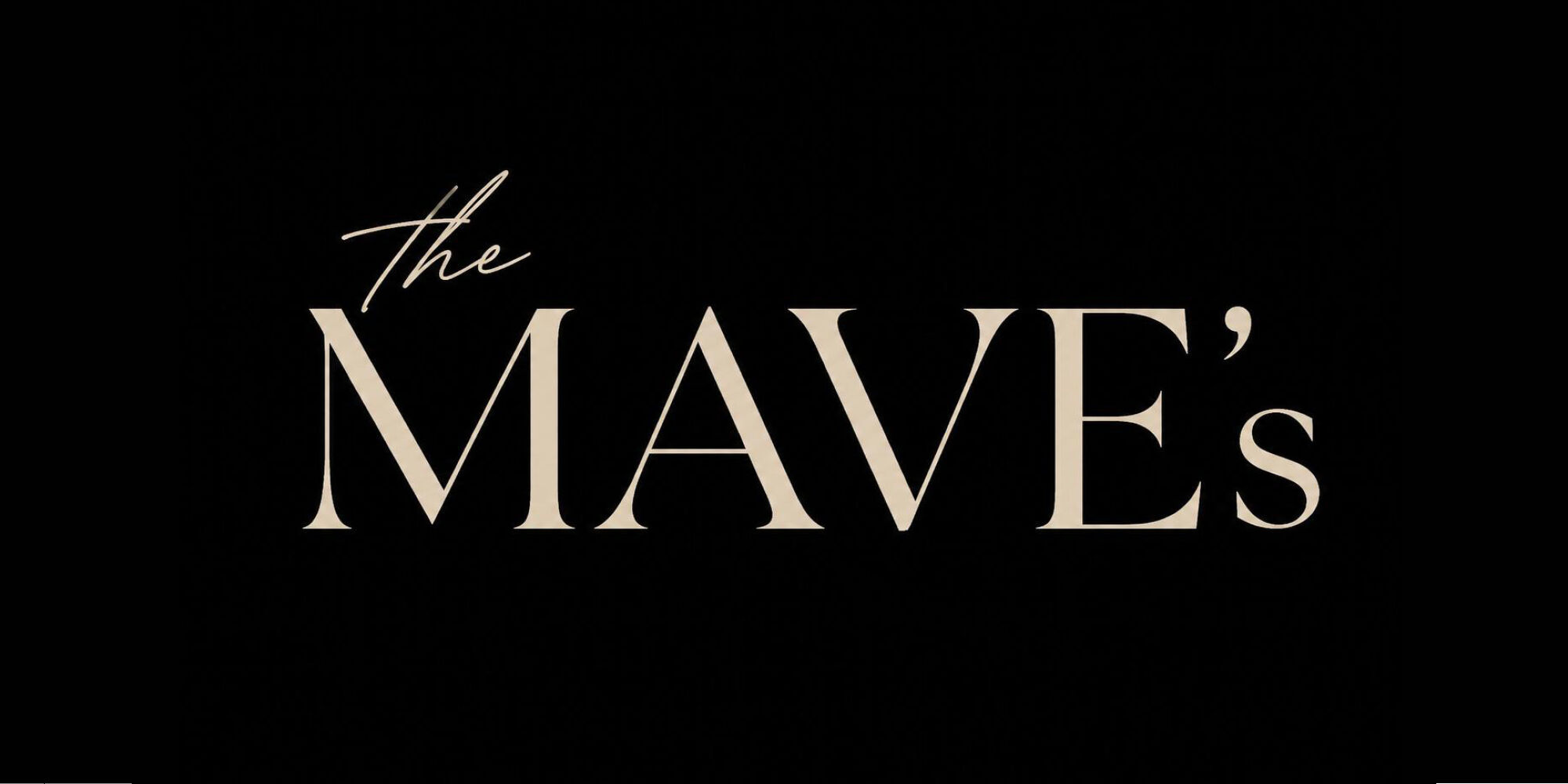 The Mave´s